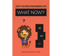 Mr Shaun Michael Stone Software engineers do what now? (Tascabile)