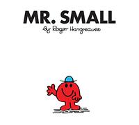 Mr. Small: The Brilliantly Funny Classic Children’s illustrated Series