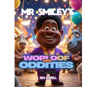Mr Smiley's World Of Animal Oddities