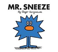 Mr. Sneeze: The Brilliantly Funny Classic Children’s illustrated Series