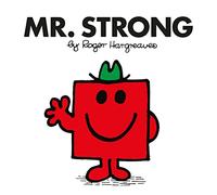 Mr. Strong: The Brilliantly Funny Classic Children’s illustrated Series