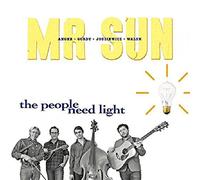 Mr. Sun - People Need Light