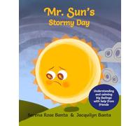 Mr. Sun’s Stormy Day