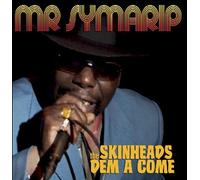 Mr.Symarip - Skinheads Dem A Come