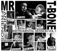Mr.T-Bone & Friends - Instrumental Sessions Vol.1