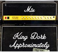 Mr. T Experience - King Dork Approximately The Album