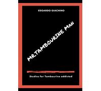 Mr Tambourine Man: 9 studies for tambourine addicted