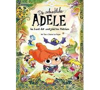 Mr. Tan Diane le Feyer Bi Die schreckliche Adele im Land der (Copertina rigida)