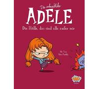 Mr. Tan Miss Prickly Die schreckliche Adele 02: Die Hölle, d (Copertina rigida)
