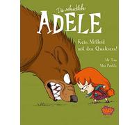 Mr. Tan Miss Prickly Die schreckliche Adele 07: Kein Mitleid mit de (Tascabile)