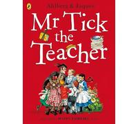 Mr Tick the Teacher