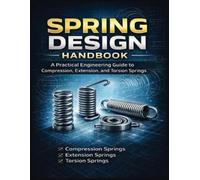 MR. Timoshenko Spring Design Handbook A Practical Engineering Guide (Tascabile)