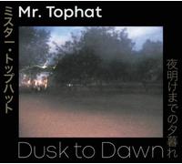 Mr. Tophat Dusk to Dawn: Parts I, II, & III Album
