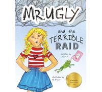 Mr. Ugly and the Terrible Raid