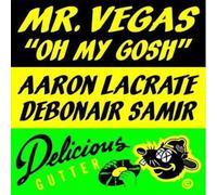 MR. VEGAS - OH MY GOSH