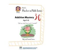 Mr.V's Master in Math Practice Workbook - 3C Addition Mastery: Fun and effective Math Practice Workbook for Kids Ages 6-8