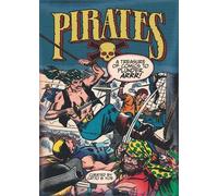 Mr. Wally Wood Pirates: A Treasure of Comics to Plunder, Arrr (Tascabile)