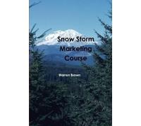 Mr. Warren Brown Snow Storm Marketing Course (Tascabile)