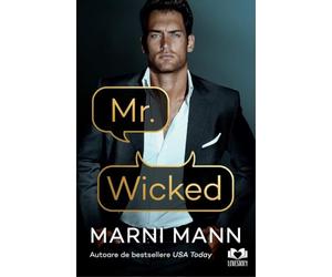 Mr. Wicked - Marni Mann, Editie in limba romana