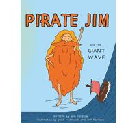 Mr Will Parslow Ms Jess Averbeck Pirate Jim and the Giant Wave (Tascabile)
