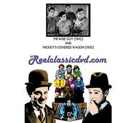 MR. WISE GUY (1942) and MICKEY'S COVERED WAGON (1933)