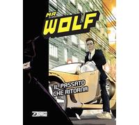 Mr Wolf. Il passato che ritorna