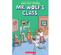 Mr. Wolf's Class 1: The First Day of School: Volume 1
