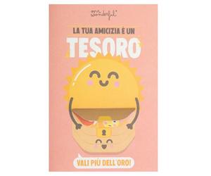 Mr. Wonderful - Biglietto - La tua amicizia è un tesoro, vali più dell'oro! - Biglietto a tema amicizia