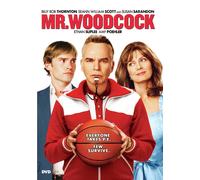 Mr. Woodcock Billy Bob Thornton Ethan Suplee Melissa Sagemiller Susan Sarandon