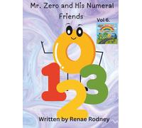 Mr. Zero and His Numeral Friends