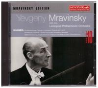 Mravinsky Edition Vol. 10 Wagner: / Eugeny Mravinsky - CD