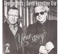 Mraz, George/ Hazeltine, David Trio - Your Story