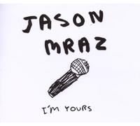 Mraz,Jason - I'M Yours