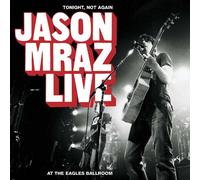 Jason Mraz – Tonight Not Again Jason Mraz Live At The Eagles Ba – 2 CD
