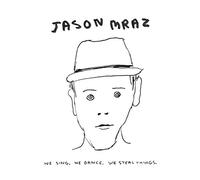 Mraz Jason - We Sing.We Dance.We Steal Things