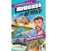 MrBeast and Beyond : Awesome Facts Inspired by the YouTube Sensation