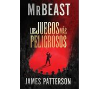 Mrbeast James Patterson Los Juegos Más Peligrosos (Tascabile)