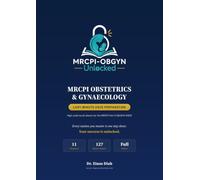 MRCPI Obstetrics and Gynecolgy: OSCE last minutes prepartion