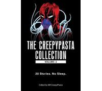 MrCreepyPasta The Creepypasta Collection, Volume 2 (Tascabile)