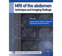MRI of the abdomen: technique and imaging findings. Con Contenuto digitale (fornito elettronicamente)