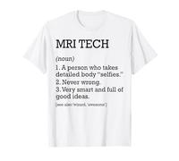 MRI Tech Definizione del lavoro Tecnologo MRI personalizzato divertente Maglietta