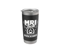 MRI Tech Nessun metallo nessun problema Risonanza Imaging Professionista Bicchiere termico in acciaio inox doppia parete