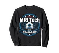MRI Tech - Risonanza Magnetica Divertente con Scritta No Metal No Problem Felpa