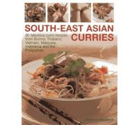 Mridula Baljeka South-East Asian Curries: 50 Fabulous Curry Recipes (Tascabile)