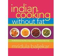 Mridula Baljekar Indian Cooking Without Fat (Tascabile)