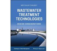 Mritunjay Chaubey Wastewater Treatment Technologies (Copertina rigida)