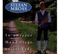 Mross,Stefan - In Unserer Hand Liegt Unsere E