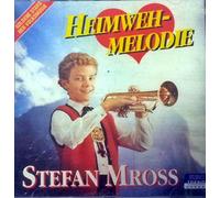 MROSS, Stefan - MROSS, Stefan - Heimweh-Melodie - Hitparade der Volksmusik / 152.234