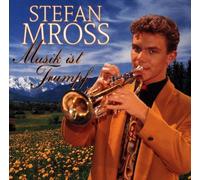 Mross,Stefan - Musik ist Trumpf