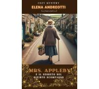 Mrs. Appleby e il segreto del dipinto scomparso: Cozy Mystery